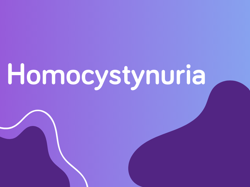 Homocystynuria – podstawowe informacje o chorobie